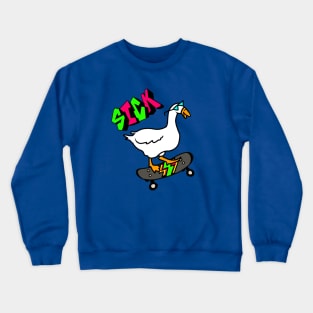 SICK Goose on Skateboard, Skater Bird.... So Rad! Crewneck Sweatshirt